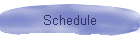 Schedule